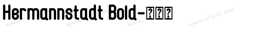 Hermannstadt Bold字体转换 Hermannstadt Bold字体转换